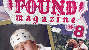 FOUND Magazine